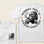 Whiskey Goes In Wisdom Comes Out Custom Est.Year T-Shirt