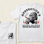 Generation X Raised On Hose Water And Neglect Custom Est.Year T-Shirt