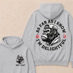 As Far As I Know I'm Delightful Custom Est.Year Hoodie