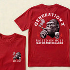 Generation X Raised On Hose Water And Neglect Custom Est.Year T-Shirt