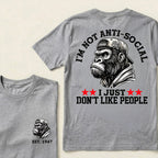 I'm Not Anti-Social I Just Don't Like People Custom Est.Year T-Shirt