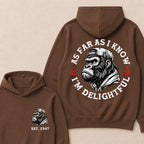 As Far As I Know I'm Delightful Custom Est.Year Hoodie
