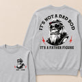 It's Not A Dad Bod It's A Father Figure Custom Est.Year Crewneck
