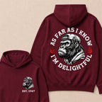 As Far As I Know I'm Delightful Custom Est.Year Hoodie