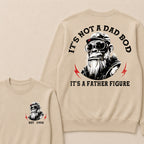 It's Not A Dad Bod It's A Father Figure Custom Est.Year Crewneck
