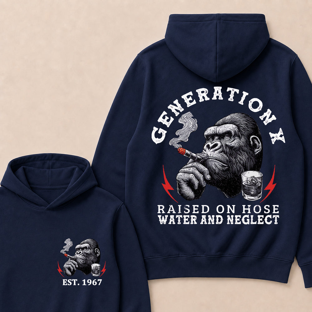 Generation X Raised On Hose Water And Neglect Custom Est.Year Hoodie