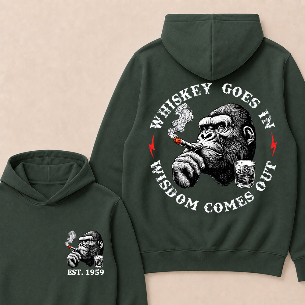 Whiskey Goes In Wisdom Comes Out Custom Est.Year Hoodie