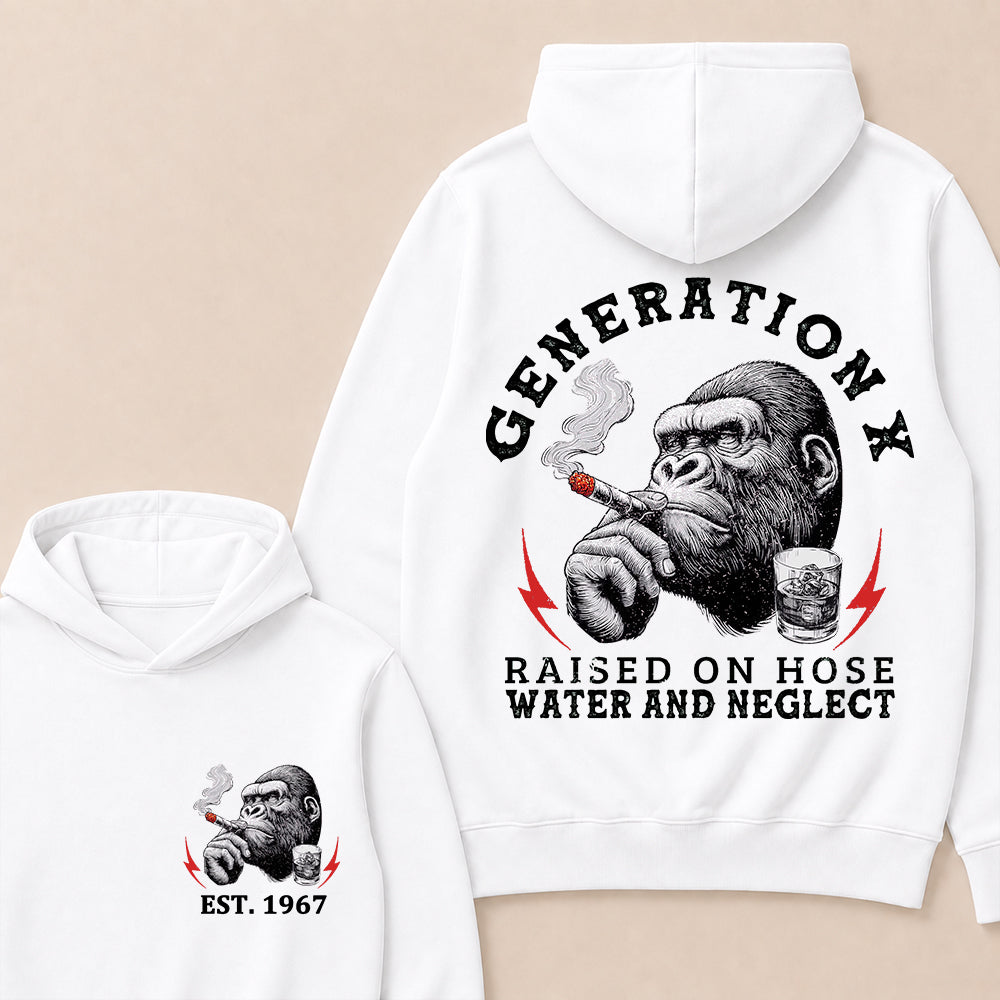 Generation X Raised On Hose Water And Neglect Custom Est.Year Hoodie