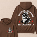 I Created A Monster She Calls Me Dad Custom Est.Year Hoodie