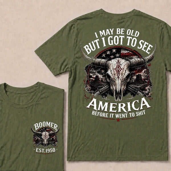 Custom Year "I MAY BE OLD BUT I GOT TO SEE AMERICA" Full Collection | T-Shirts