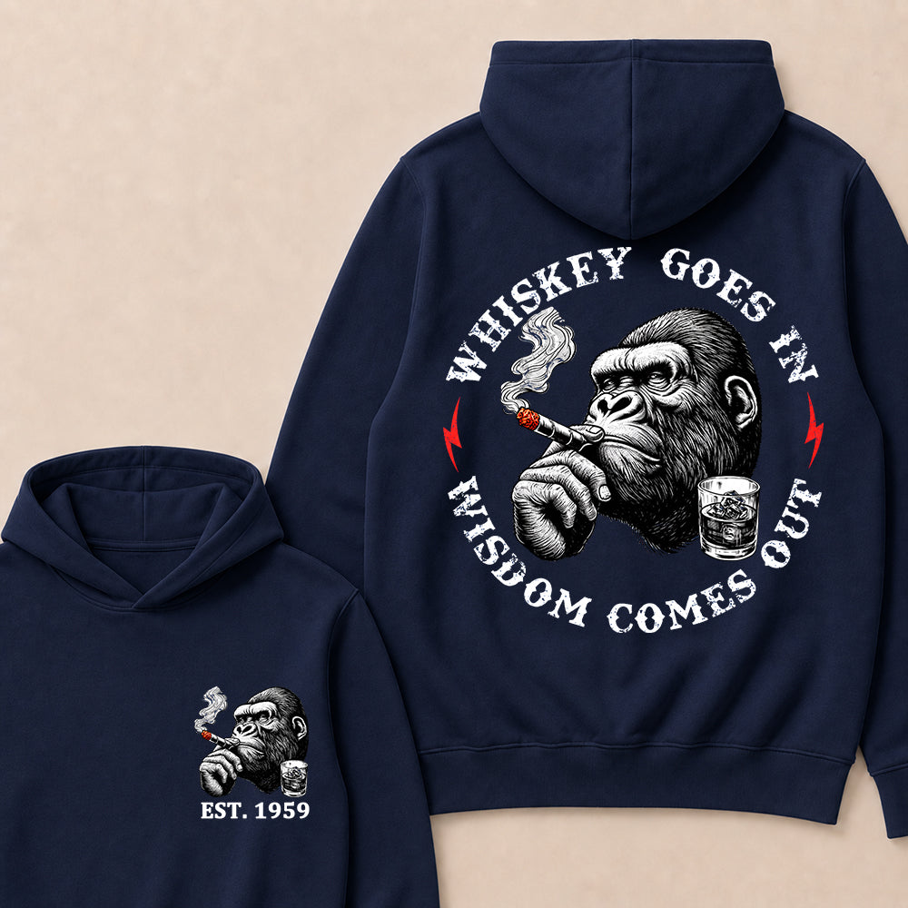 Whiskey Goes In Wisdom Comes Out Custom Est.Year Hoodie