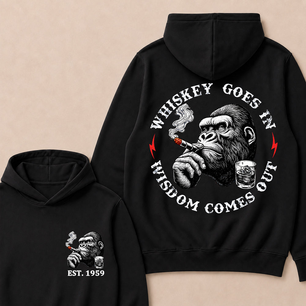 Whiskey Goes In Wisdom Comes Out Custom Est.Year Hoodie