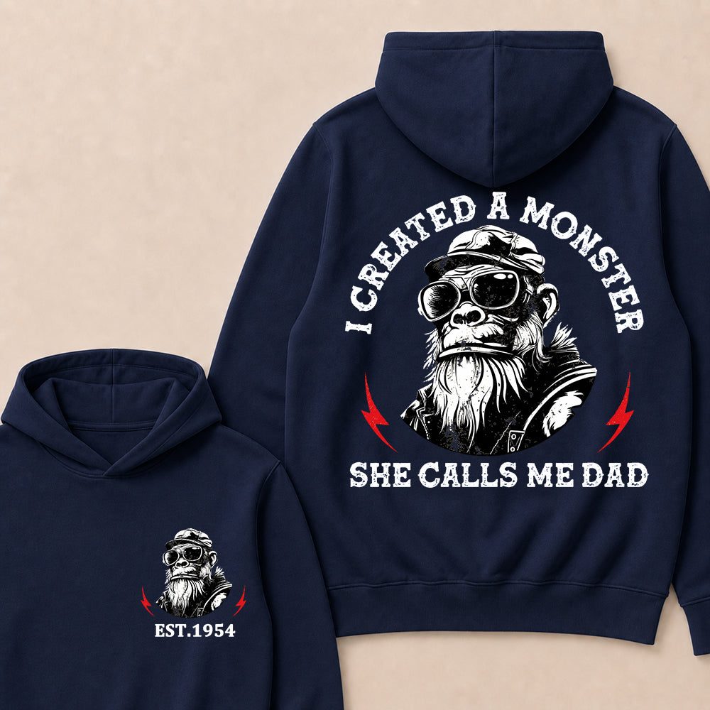 I Created A Monster She Calls Me Dad Custom Est.Year Hoodie