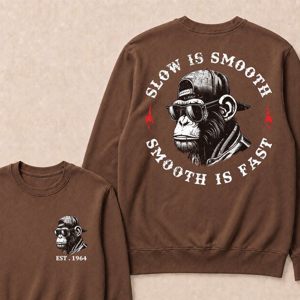 Slow Is Smooth Smooth Is Fast Custom Est.Year Crewneck