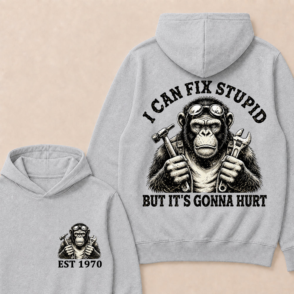 I Can Fix Stupid But It's Gonna Hurt Custom Est.Year Hoodie