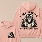 I Can Fix Stupid But It's Gonna Hurt Custom Est.Year Hoodie