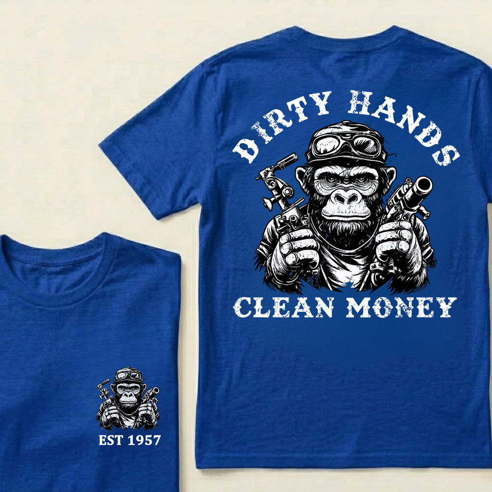 Dirty Hands Clean Money Custom Est.Year T-Shirt
