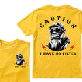 Caution I Have No Filter Custom Est.Year T-Shirt