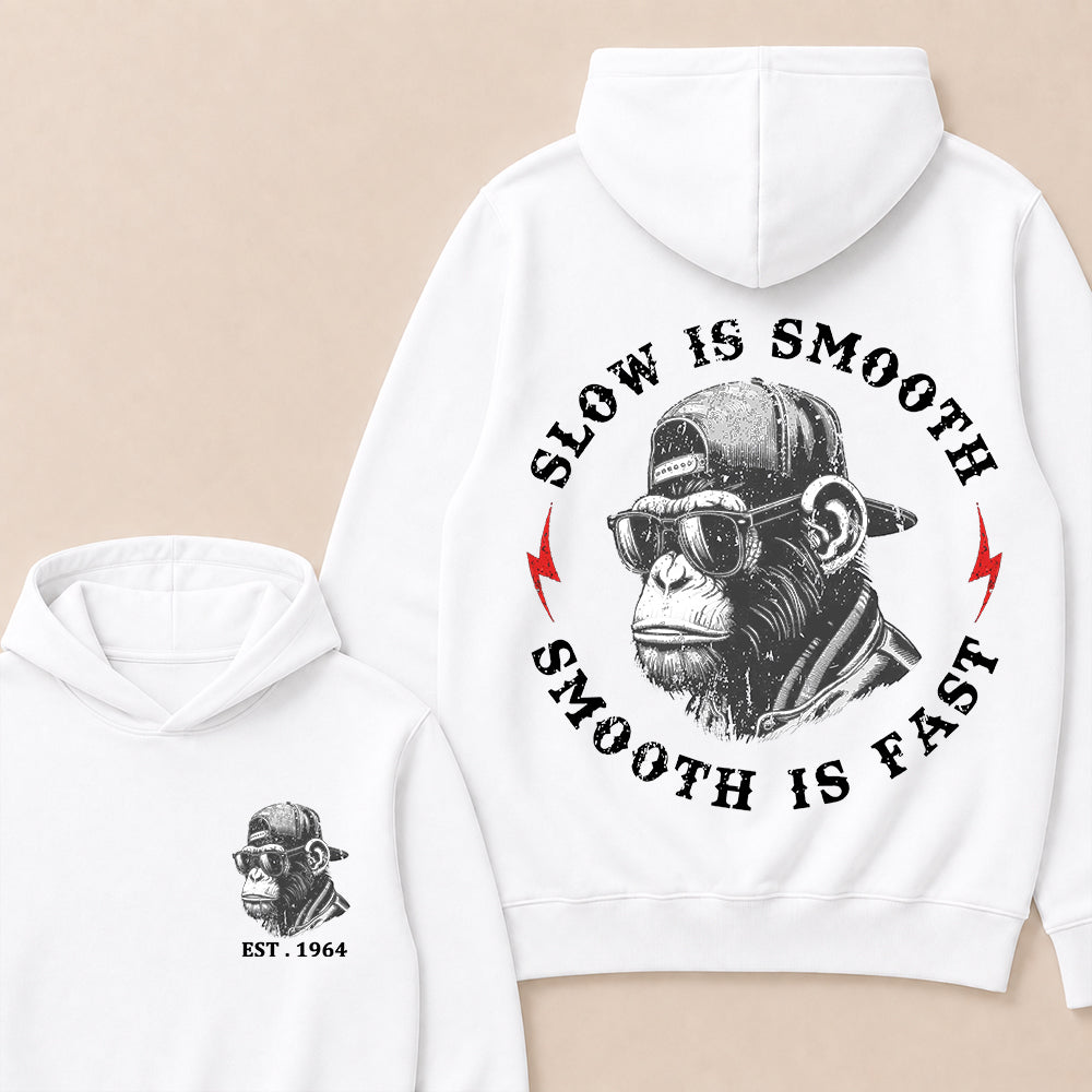 Slow Is Smooth Smooth Is Fast Custom Est.Year Hoodie
