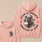 Slow Is Smooth Smooth Is Fast Custom Est.Year Hoodie