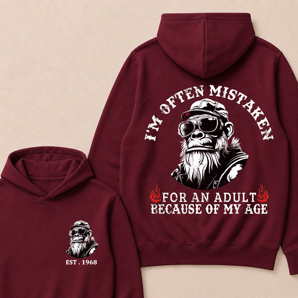 I'm Often Mistaken For An Adult Because Of My Age Custom Est.Year Hoodie