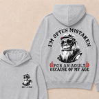 I'm Often Mistaken For An Adult Because Of My Age Custom Est.Year Hoodie