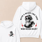 With A Beard Like This Who Needs Hair Custom Est.Year Hoodie