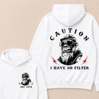 Caution I Have No Filter Custom Est.Year Hoodie