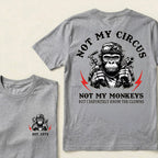 Not My Circus Not My Monkeys Custom Est.Year T-Shirt