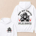 Not My Circus Not My Monkeys Custom Est.Year Hoodie