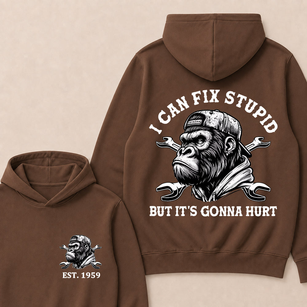 I Can Fix Stupid But It's Gonna Hurt Cool Custom Est.Year Hoodie