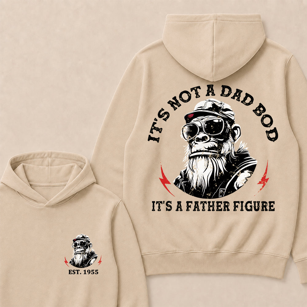 It's Not A Dad Bod It's A Father Figure Custom Est.Year Hoodie