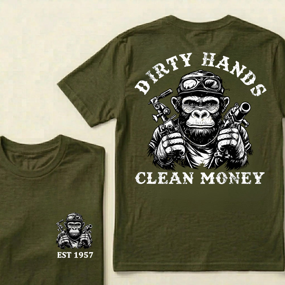Dirty Hands Clean Money Custom Est.Year T-Shirt