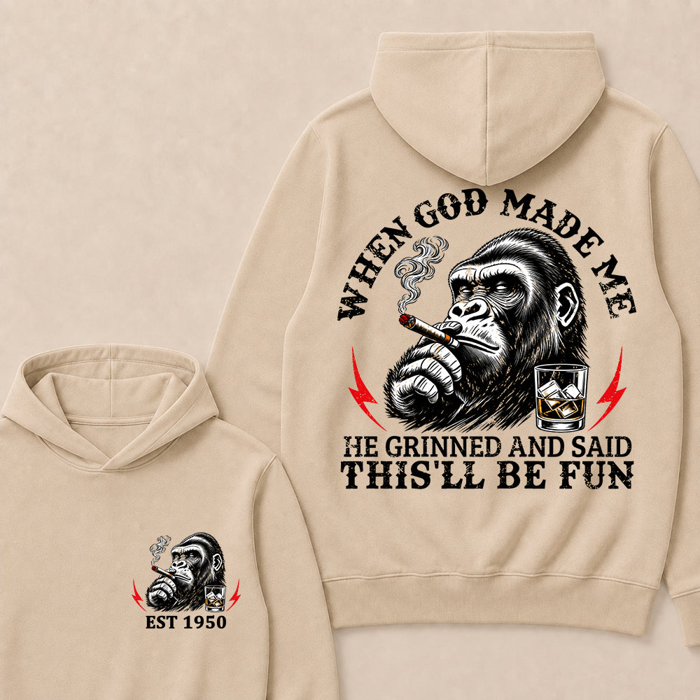 When God Made Me He Grinned And Said This'll Be Fun Custom Est.Year Hoodie