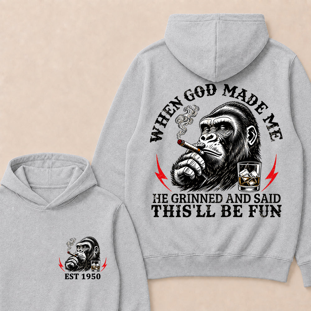 When God Made Me He Grinned And Said This'll Be Fun Custom Est.Year Hoodie