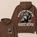 When God Made Me He Grinned And Said This'll Be Fun Custom Est.Year Hoodie