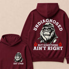 Undiagnosed But Something Ain't Right Custom Est.Year Hoodie