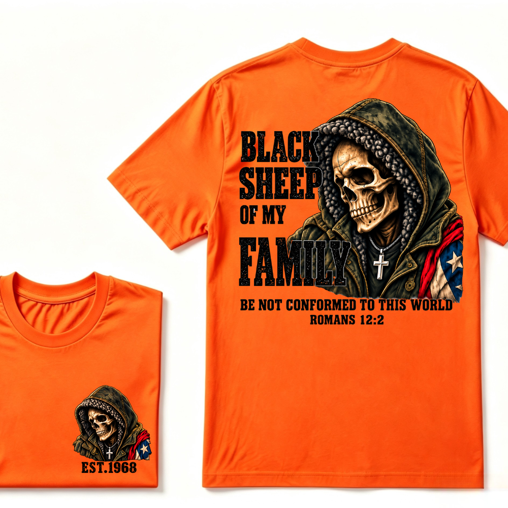 Black Sheep Of My Family Romans 12:2 Bible Verse Skull Hooded EAT.Year T-Shirt, Christian Patriotic Tee