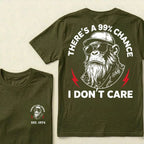 Custom EST.Year There's A 99% Chance I Don't Care Monkey T-Shirt