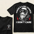 Custom EST.Year There's A 99% Chance I Don't Care Monkey T-Shirt